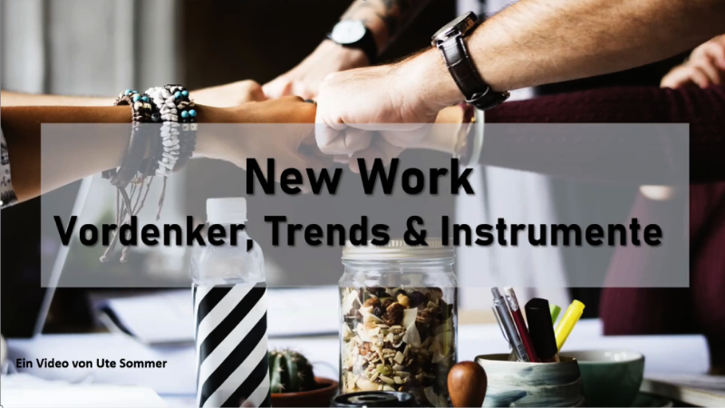 New Work – Vordenker, Trends & Instrumente